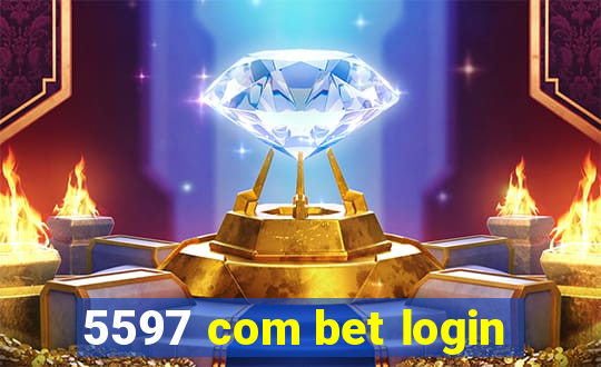 5597 com bet login